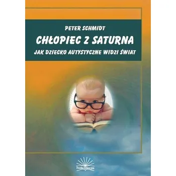 Předškolní výuka Chłopiec z Saturna - Peter Schmidt