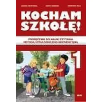 Předškolní výuka Kocham szkołę 1 Podręcznik - Praca zbiorowa