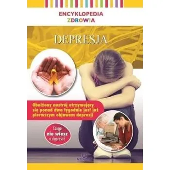 Encyklopedia zdrowia. Depresja - Praca zbiorowa