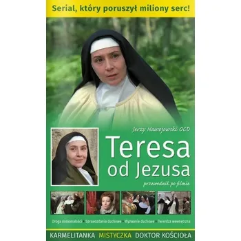Literární biografie Teresa od Jezusa - książka z filmem (odc.1-4) - Praca zbiorowa