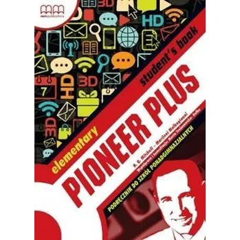 Cizí jazyk Pioneer Plus Elementary SB MM Publications - H. Q. Mitchell, Marileni Malkogianni