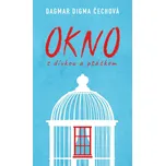 Okno s dívkou a ptáčkem - Dagmar Digma…