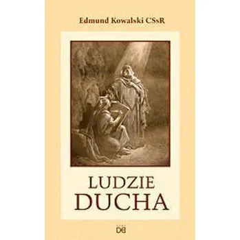 Ludzie ducha - Edmund Kowalski CSsR