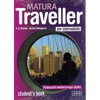 Matura Traveller Pre-Interm. SB MM PUBLICATIONS - H.Q. Mitchell, Marileni Malkogann