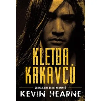 Kletba krkavců - Kevin Hearne (2021, pevná)