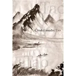 Čínský mudrc Tao - Michal Štěpánek a kol. (2021, brožovaná)