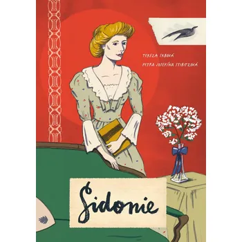 Sidonie - Tereza Srbová, Petra Josefína…