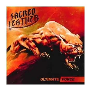 Zahraniční hudba LP Sacred Leather: Ultimate Force 2018