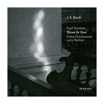 Zahraniční hudba CD Johann Sebastian Bach: Three Or One 2021