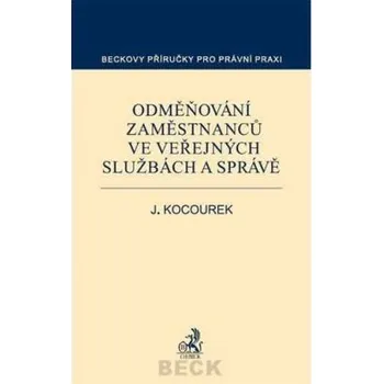 Odměňování zaměstnanců ve veřejných službách a správě - Kocourek Jiří