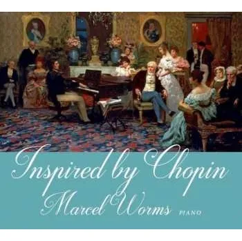 Zahraniční hudba CD Marcel Worms: Inspired By Chopin 2018