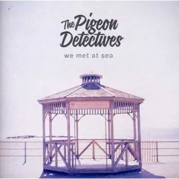Zahraniční hudba CD The Pigeon Detectives: We Met At Sea 2023