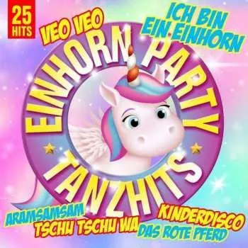 Zahraniční hudba CD Various: Einhorn Party Tanzhits 2020