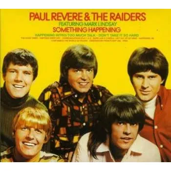 Zahraniční hudba CD Paul Revere & The Raiders: Something Happening 2007