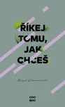 Říkej tomu, jak chceš - Brigid…