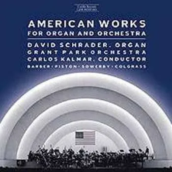 Zahraniční hudba CD Samuel Barber: American Works For Organ And Orchestra 2011