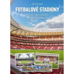 Fotbalové stadiony: Historie, fakta a…