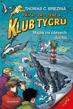 Klub Tygrů: Maják na útesech duchů - Thomas Conrad Brezina (2021, pevná)