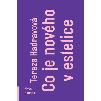 Co je nového v estetice