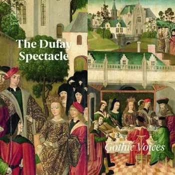 Zahraniční hudba CD Gothic Voices: The Dufay Spectacle 2018