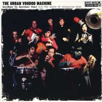 Zahraniční hudba SP The Urban Voodoo Machine: Goodbye To Another Year 2013 Red Vinyl
