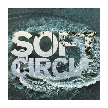 Zahraniční hudba LP Soft Circle: Shore Obsessed 2010