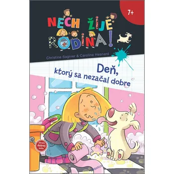 Deň, ktorý sa nezačal dobre (Nech žije rodina 2.diel) - Christine Sagnier