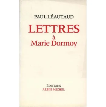 Cizojazyčná kniha Lettres a Marie Dormoy – Paul Leautaud (FR)