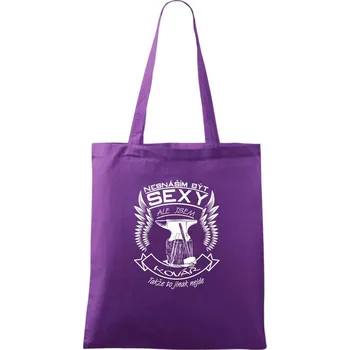 Nesnáším být sexy - kovář - Taška bavlněná - 42 x 38 cm ( Fialová )