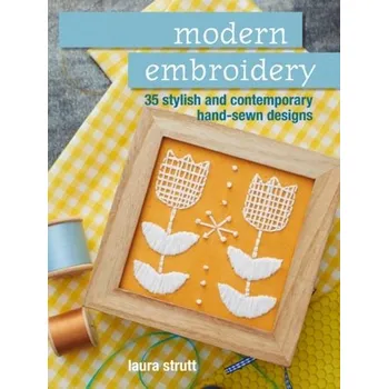 Modern Embroidery - Strutt, Laura