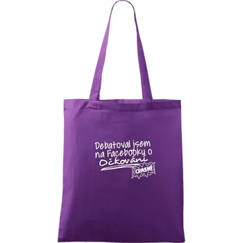 Debatoval jsem na facebooku o očkování - Taška bavlněná - 42 x 38 cm ( Fialová )