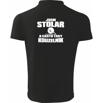 Pánská košile Stolař kouzelník - Polokošile pánská Pique Polo 203 - XL ( Černá )