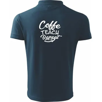 Pánská košile Coffe teach repeat - Polokošile pánská Pique Polo 203 - 4XL ( Námořní modrá (velmi tmavá - téměř černá) )