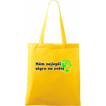Mám nejlepší ségru na světě - Taška bavlněná - 42 x 38 cm ( Žlutá )
