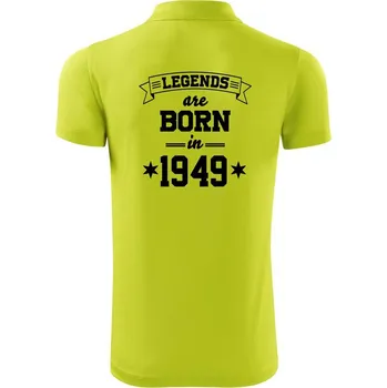 Pánská košile Legends are born in 1949 - Polokošile Victory sportovní (dresovina) - 2XL ( Limetková )