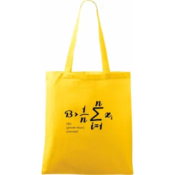 Nákupní taška Be greater than average - Taška bavlněná - 42 x 38 cm ( Žlutá )