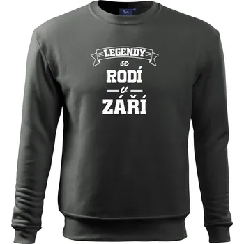 Legendy se rodí v září - Mikina Essential dětská - 158 cm/12 let ( Tmavá břidlice (šedá se zeleným nádechem) )