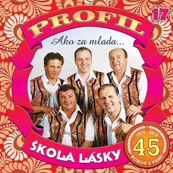 Zahraniční hudba Škola lásky - Profil: Ako za mlada [CD]