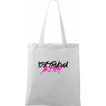 Ostrava Bitch - Taška bavlněná - 42 x 38 cm ( Bílá )