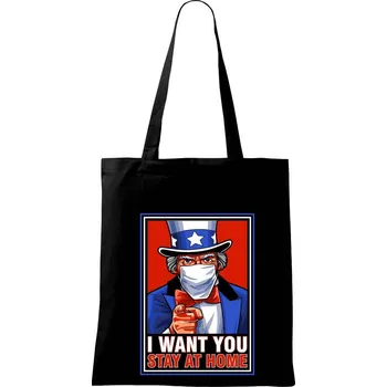 Nákupní taška I want you - stay home - Taška bavlněná - 42 x 38 cm ( Černá )