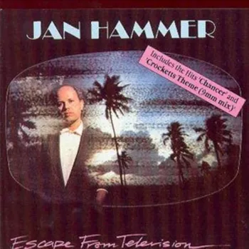 Zahraniční hudba Escape From Television - Jan Hammer [CD]