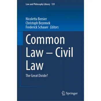 Common Law - Civil Law – Frederick Schauer,Christoph Bezemek (EN)