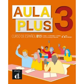 Španělský jazyk AULA PLUS 3 LIBRO DEL ALUMNO (ES)