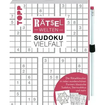 Rätselwelten - Sudoku Vielfalt | Der Rätselklassiker in vielen wunderschönen Formen: klassische Sudokus, Sternsudokus und mehr - Berendes, Silke