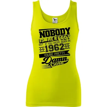 Dámské tričko Nobody is perfect - 1962 - Dámské tílko - L ( Limetková )