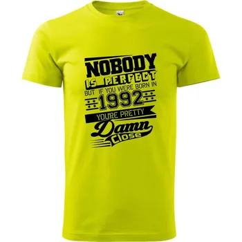 Pánské tričko Nobody is perfect - 1992 - Klasické pánské triko vyšší gramáže - 3XL ( Limetková )