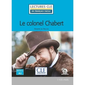 Francouzský jazyk Lectures faciles N2 Le colonel Chabert - Livre + audio - Honoré de Balzac