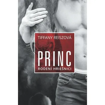 Kniha Princ: Rodení hriešnici 3 - Tiffany Reiszová [SK] (2021) [E-kniha]