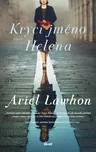 Krycí jméno Helena - Ariel Lawhon…