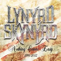 Nothing Comes Easy: 1991-2012 - Lynyrd Skynyrd [5CD]